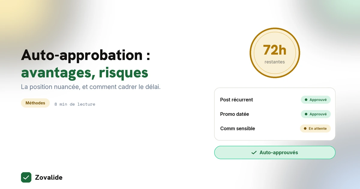 Auto-approbation de contenu : avantages et risques