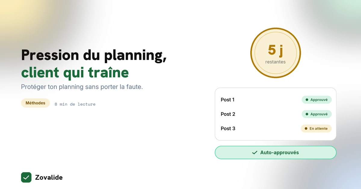 Gérer la pression du planning quand le client traîne