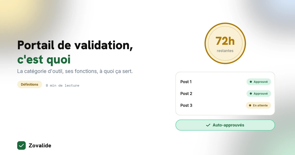Portail de validation de contenu : c'est quoi et à quoi ça sert