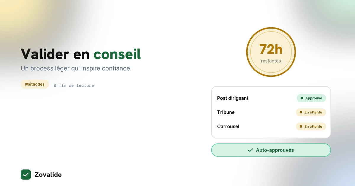 Validation de contenu pour consultant indépendant : un process léger qui inspire confiance